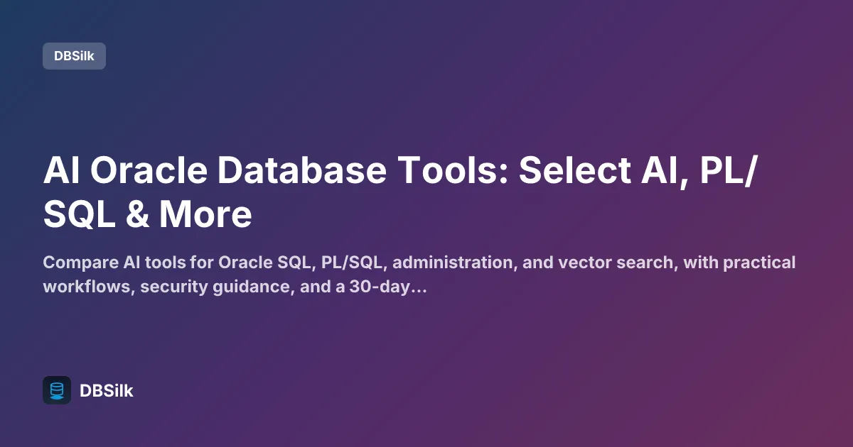 AI Oracle Database Tools: Select AI, PL/SQL & More